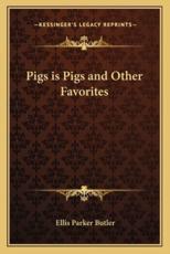 Pigs Is Pigs and Other Favorites