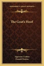 The Goat's Hoof - Algernon Crofton, Donald Denton (illustrator)