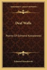Deaf Walls - Edmond Kowalewski