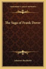 The Saga of Frank Dover - Johannes Buchholtz