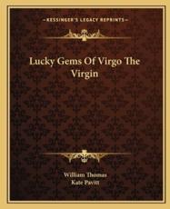 Lucky Gems of Virgo the Virgin - Lecturer in Modern History William Thomas, Kate Pavitt