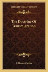The Doctrine of Transmigration - F Homer Curtiss
