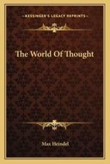 The World of Thought - Max Heindel (author)