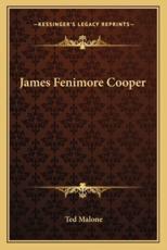 James Fenimore Cooper - Ted Malone (author)