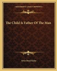 The Child Is Father of the Man