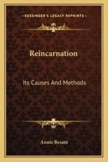Reincarnation - Annie Wood Besant (author)