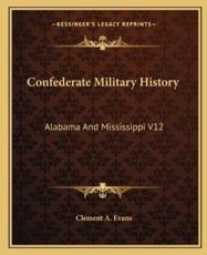 Confederate Military History - Clement a Evans (editor)