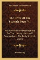 The Lives of the Scottish Poets V1 - David Irving