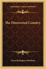 The Discovered Country - Owen Redington Washburn (author)