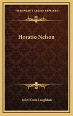 Horatio Nelson - John Knox Laughton
