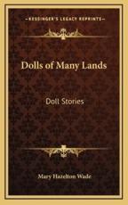 Dolls of Many Lands - Mary Hazelton Wade (author)