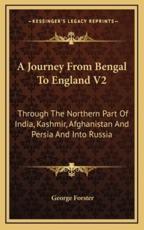 A Journey from Bengal to England V2 - George Forster