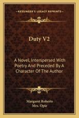 Duty V2 - Margaret Roberts (author)