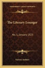 The Literary Lounger - Various (author)