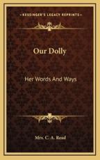 Our Dolly - Mrs C a Read (author)