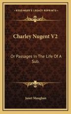 Charley Nugent V2 - Janet Maughan (author)