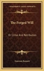 The Forged Will - Emerson Bennett (author)