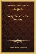 Pretty Tales for the Nursery - Joseph Martin Kronheim