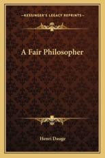 A Fair Philosopher - Henri Dauge (author)