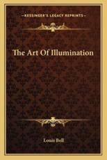 The Art of Illumination - Louis Bell