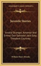 Juvenile Stories - William Henry Brooke (author)