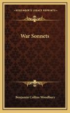 War Sonnets - Benjamin Collins Woodbury (author)