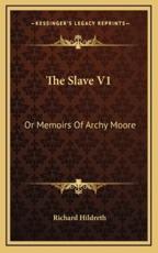The Slave V1 - Professor Richard Hildreth (author)