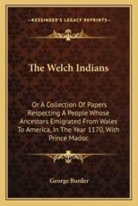 The Welch Indians - George Burder (author)