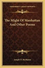 The Might of Manhattan and Other Poems