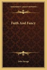 Faith and Fancy - John Savage