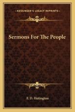 Sermons for the People - F D Hutington (author)