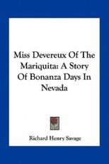 Miss Devereux Of The Mariquita - Richard Henry Savage
