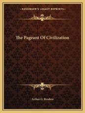 The Pageant of Civilization - Arthur G Brodeur (author)
