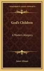God's Children - James Allman (author)
