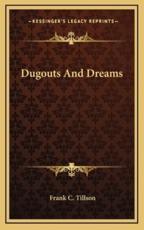Dugouts and Dreams - Frank C Tillson (author)