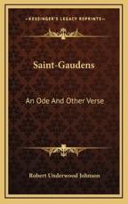 Saint-Gaudens - Robert Underwood Johnson (author)