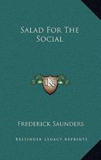 Salad for the Social - Frederick Saunders (author)
