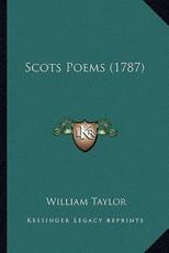 Scots Poems (1787) - William Taylor