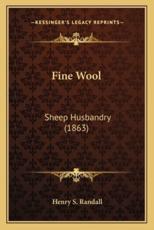 Fine Wool - Henry Stephens Randall