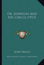 Dr. Johnson and His Circle (1913) - Director of Product Design John Bailey (author)