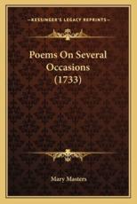 Poems on Several Occasions (1733) - Mary Masters (author)
