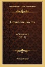 Grenstone Poems - Witter Bynner (author)
