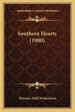 Southern Hearts (1900) - Florence Hull Winterburn (author)