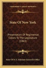 State of New York - State of N y Adjutant General's Office (author)