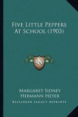 Five Little Peppers at School (1903)
