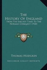 The History of England - Thomas Hodgkin (author)