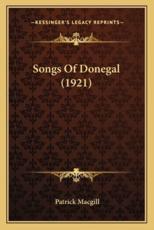 Songs of Donegal (1921) - Patrick MacGill (author)