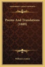 Poems and Translations (1889) - William J Linton (author)