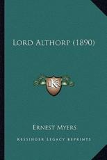Lord Althorp (1890) - Ernest Myers (author)