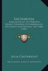 Sacharissa - Julia Cartwright (author)